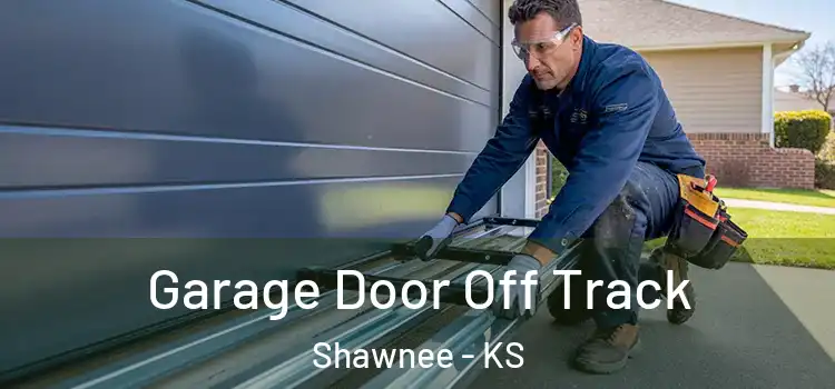  Garage Door Off Track Shawnee - KS