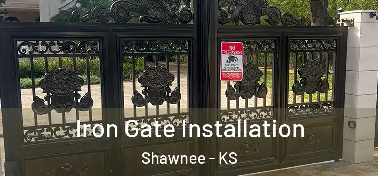 Iron Gate Installation Shawnee - KS
