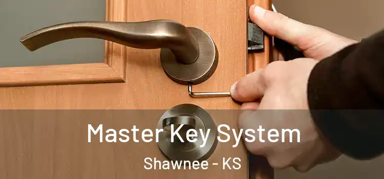 Master Key System Shawnee - KS