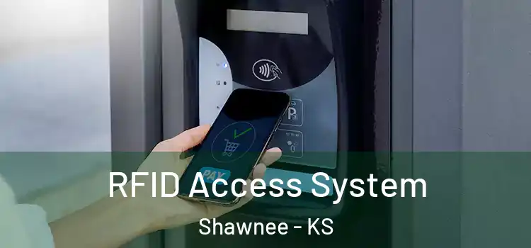 RFID Access System Shawnee - KS