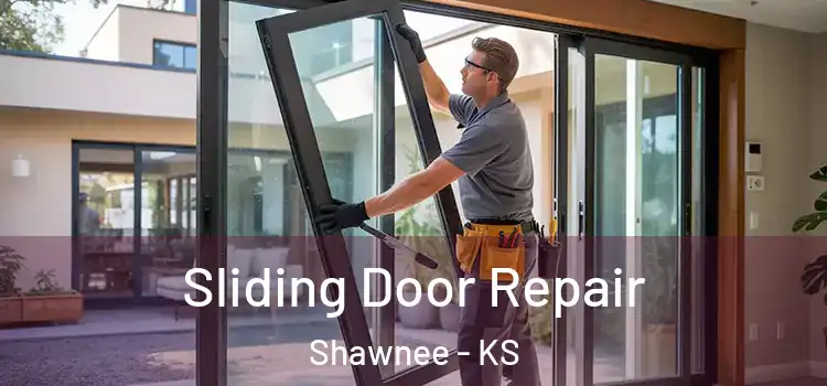 Sliding Door Repair Shawnee - KS